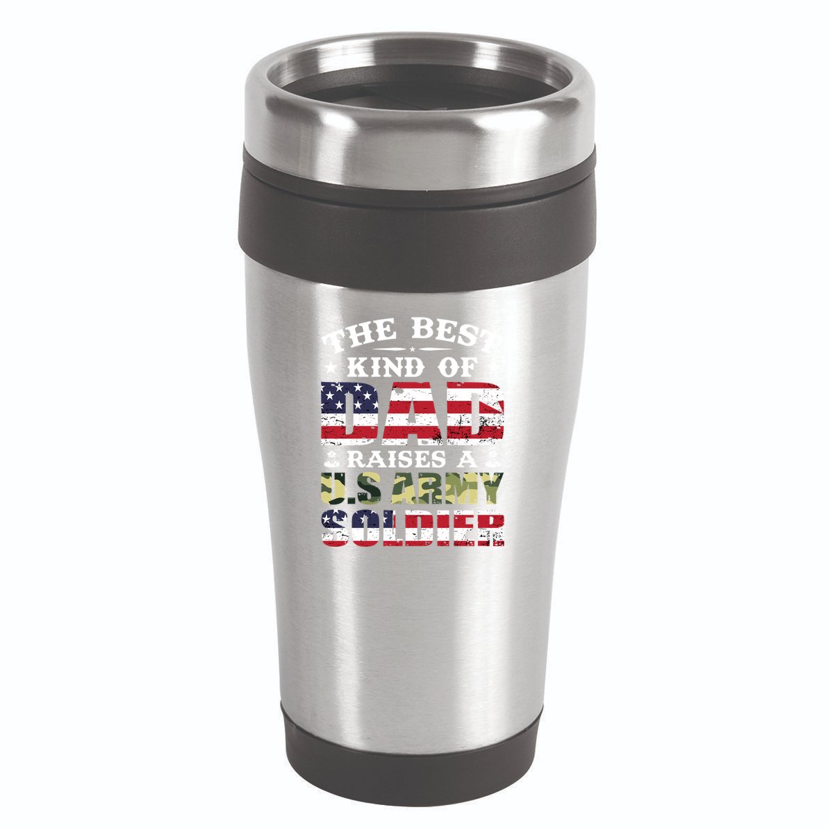 Military Dad Raised A U.S Army Soldier 16oz Travel Tumbler
