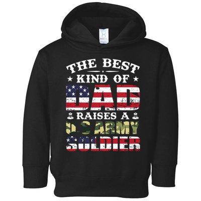 Military Dad Raised A U.S Army Soldier Toddler Hoodie