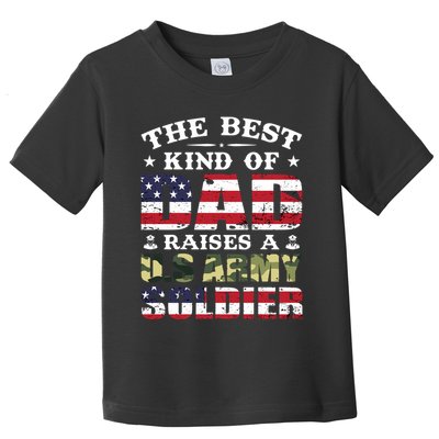 Military Dad Raised A U.S Army Soldier Toddler T-Shirt