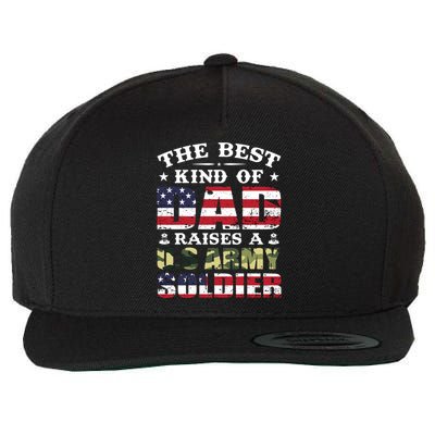 Military Dad Raised A U.S Army Soldier Wool Snapback Cap