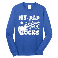 My Dad Rocks Funny Fathers Day Dad Vintage Gift Long Sleeve Shirt