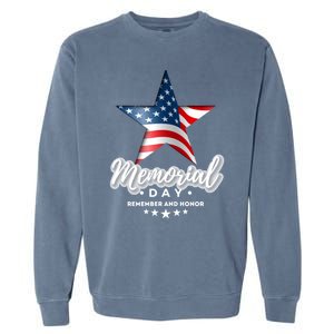 Memorial Day Remember And Honor Gift Garment-Dyed Sweatshirt