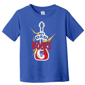 My Dad Rocks Bass Guitar Player Daddy Fathers Day Great Gift Toddler T-Shirt