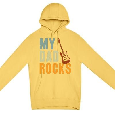 My Dad Rocks FatherS Day Graphic Premium Pullover Hoodie