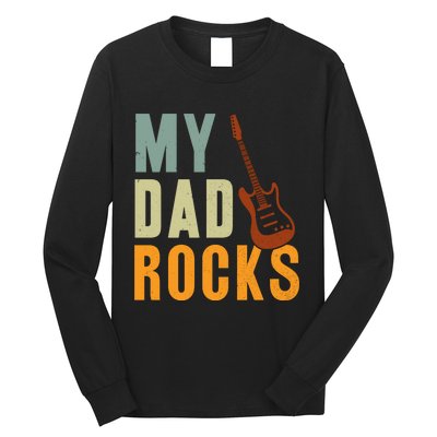 My Dad Rocks FatherS Day Graphic Long Sleeve Shirt