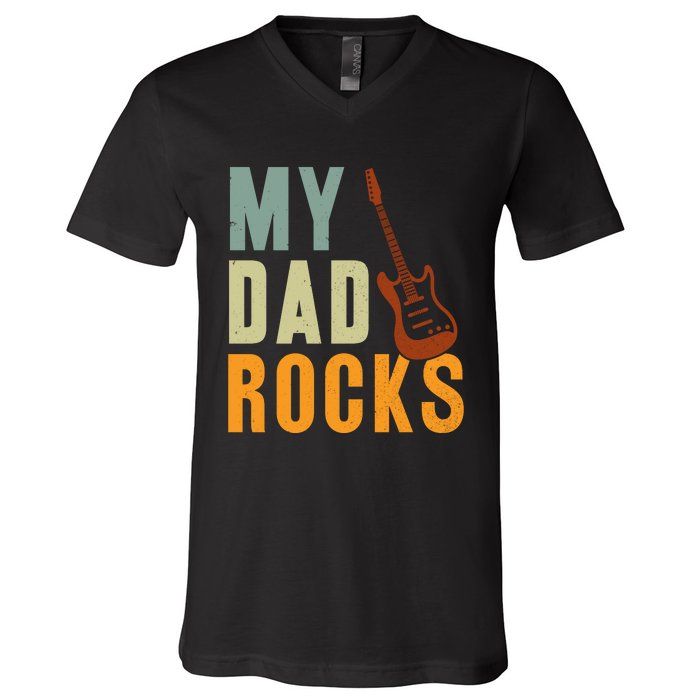 My Dad Rocks FatherS Day Graphic V-Neck T-Shirt