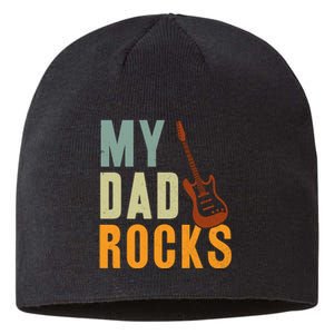 My Dad Rocks FatherS Day Graphic Sustainable Beanie