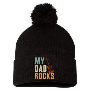 My Dad Rocks FatherS Day Graphic Pom Pom 12in Knit Beanie