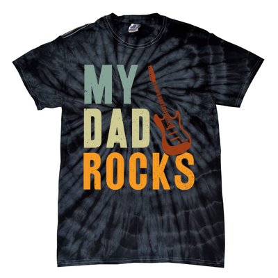 My Dad Rocks FatherS Day Graphic Tie-Dye T-Shirt