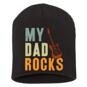 My Dad Rocks FatherS Day Graphic Short Acrylic Beanie