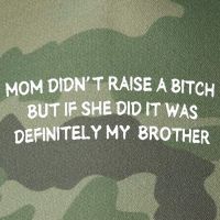 Mom DidnT Raise A Bitch But If She Did It Was Definitely Legacy Tie Dye Trucker Hat