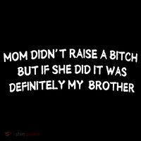 Mom DidnT Raise A Bitch But If She Did It Was Definitely Ladies Essential Flowy Tank