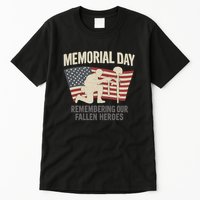 Memorial Day Remembering Our Fallen Heroes Tall T-Shirt