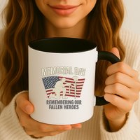 Memorial Day Remembering Our Fallen Heroes Mug