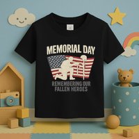 Memorial Day Remembering Our Fallen Heroes Toddler T-Shirt