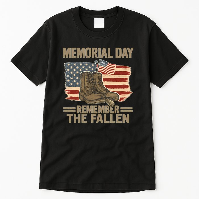 Memorial Day - Remember the Fallen Tall T-Shirt