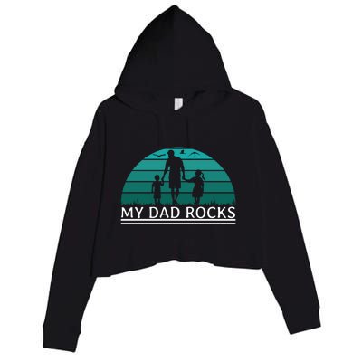 My Dad Rocks Rock And Roll Funny Gift For Fathers Day Gift Crop Fleece Hoodie