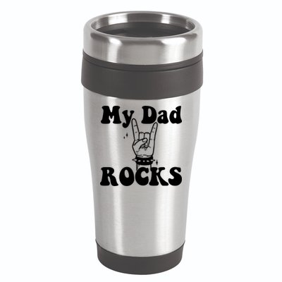 My Dad Rocks Cool Gift Dad Cool Gift Dads Day Gift Fathers Day Funny Gift 16oz Travel Tumbler