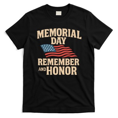 Memorial Day - Remember and Honor T-Shirt