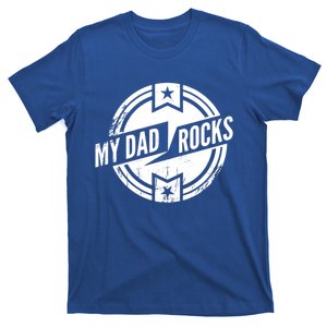 My Dad Rocks Funny Fathers Day Gift T-Shirt