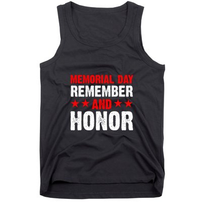 Memorial Day Remember And Honor Memorial Day Gift Tank Top