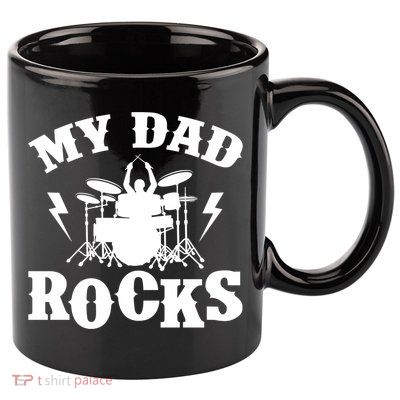 My Dad Rocks Percussionist Drummer Musician Metal Band Drums Gift 11oz C Handle Ceramic Mug