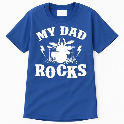 My Dad Rocks Percussionist Drummer Musician Metal Band Drums Gift Tall T-Shirt