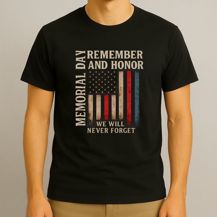 Memorial Day Remember and Honor T-Shirt