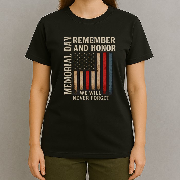 Memorial Day Remember and Honor T-Shirt