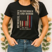 Memorial Day Remember and Honor Womens T-Shirt