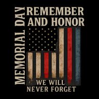 Memorial Day Remember and Honor Womens T-Shirt
