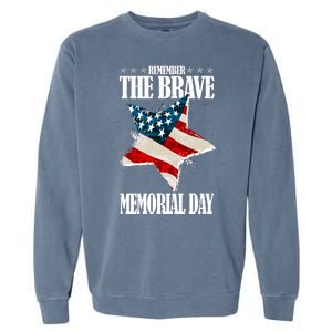 Memorial Day Remember The Brave Garment-Dyed Sweatshirt