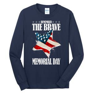 Memorial Day Remember The Brave Tall Long Sleeve T-Shirt