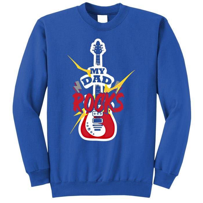 My Dad Rocks Bass Guitar Player Daddy Fathers Day Gift Sweatshirt