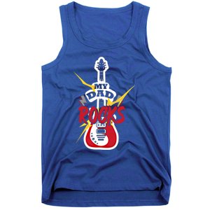 My Dad Rocks Bass Guitar Player Daddy Fathers Day Gift Tank Top