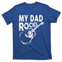 My Dad Rocks/ Father Day Quote Saying Cool Gift T-Shirt