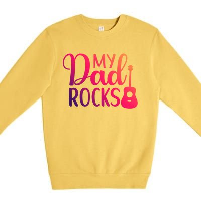 My Dad Rocks Guitar Gift Premium Crewneck Sweatshirt