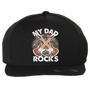 My Dad Rocks Rocker Father Rock And Roll Papa Daddy Music Meaningful Gift Wool Snapback Cap