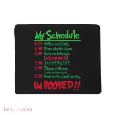 My Day Schedule I’M Booked Christmas Merry Christmas Mousepad