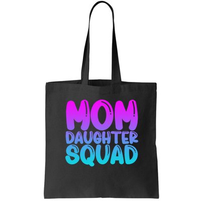 Mom Daughter Squad S Mom And Daughter Mother Day Bag