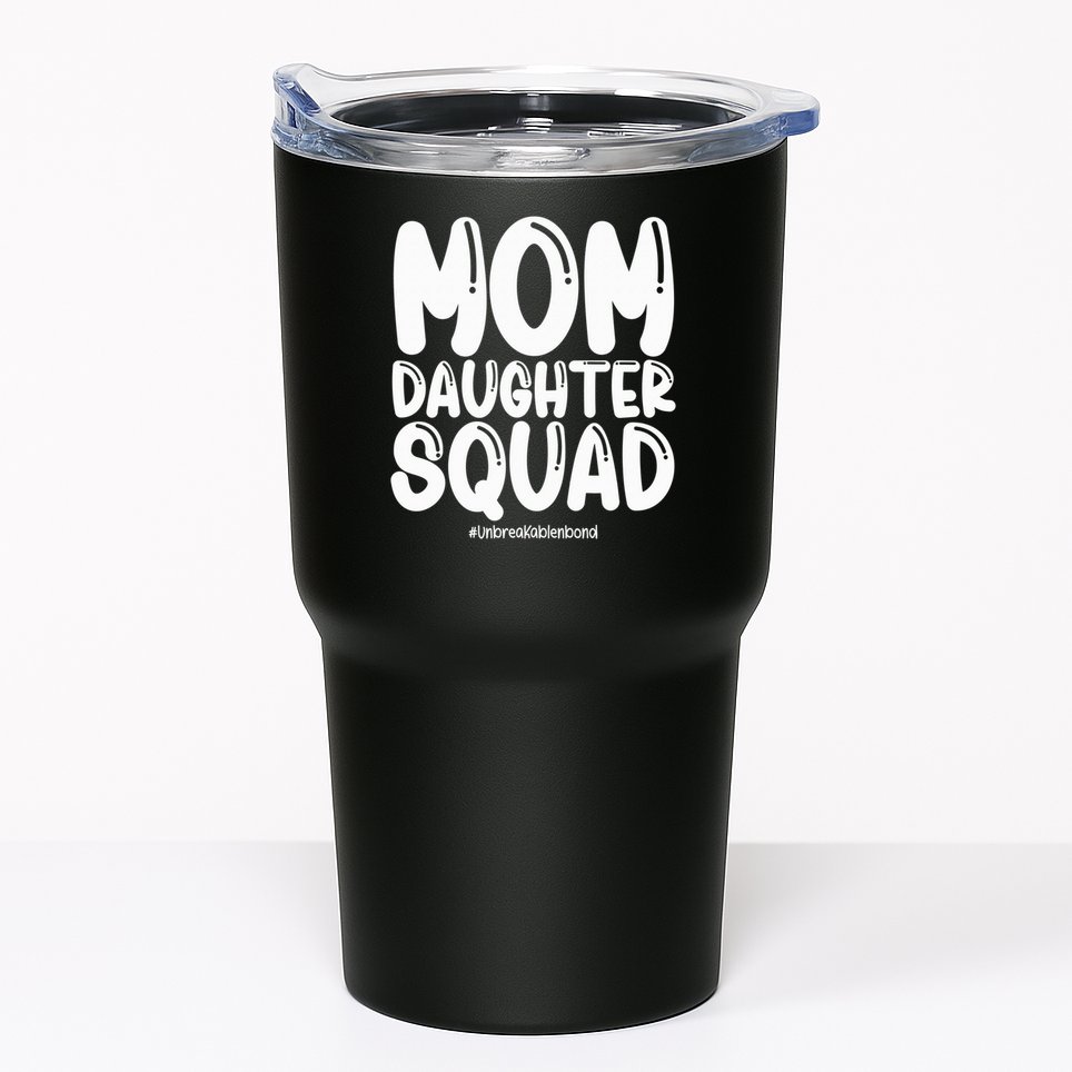 Mom Daughter Squad S Mom And Daughter  Tumbler