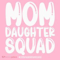 Mom Daughter Squad S Mom And Daughter  Womens T-Shirt