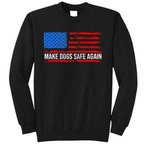 Make Dogs Safe Again Funny 2024 Presidential Election Sweatshirt