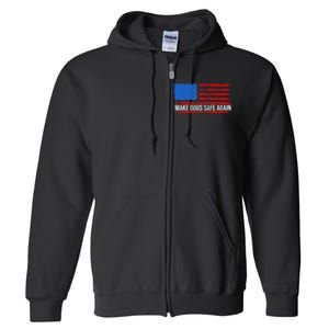 Make Dogs Safe Again Funny 2024 Presidential Election Full Zip Hoodie