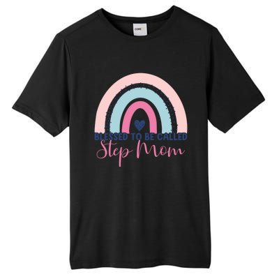 Mothers Day Step Mom Blessed To Be Called Step Mom Rainbow Funny Gift Tall Fusion ChromaSoft Performance T-Shirt