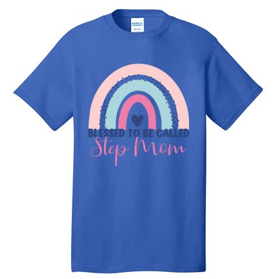 Mothers Day Step Mom Blessed To Be Called Step Mom Rainbow Funny Gift Tall T-Shirt