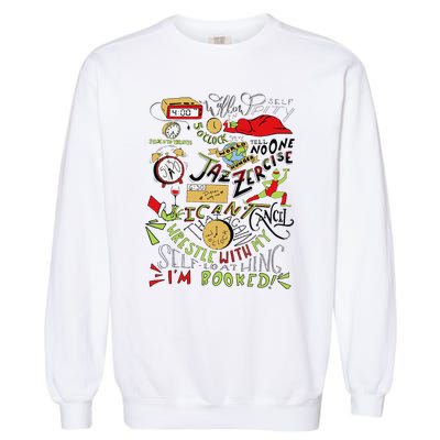 My Day Schedule I’M Booked Christmas Merry Christmas Garment-Dyed Sweatshirt