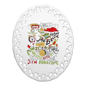 My Day Schedule I’M Booked Christmas Merry Christmas Ceramic Oval Ornament