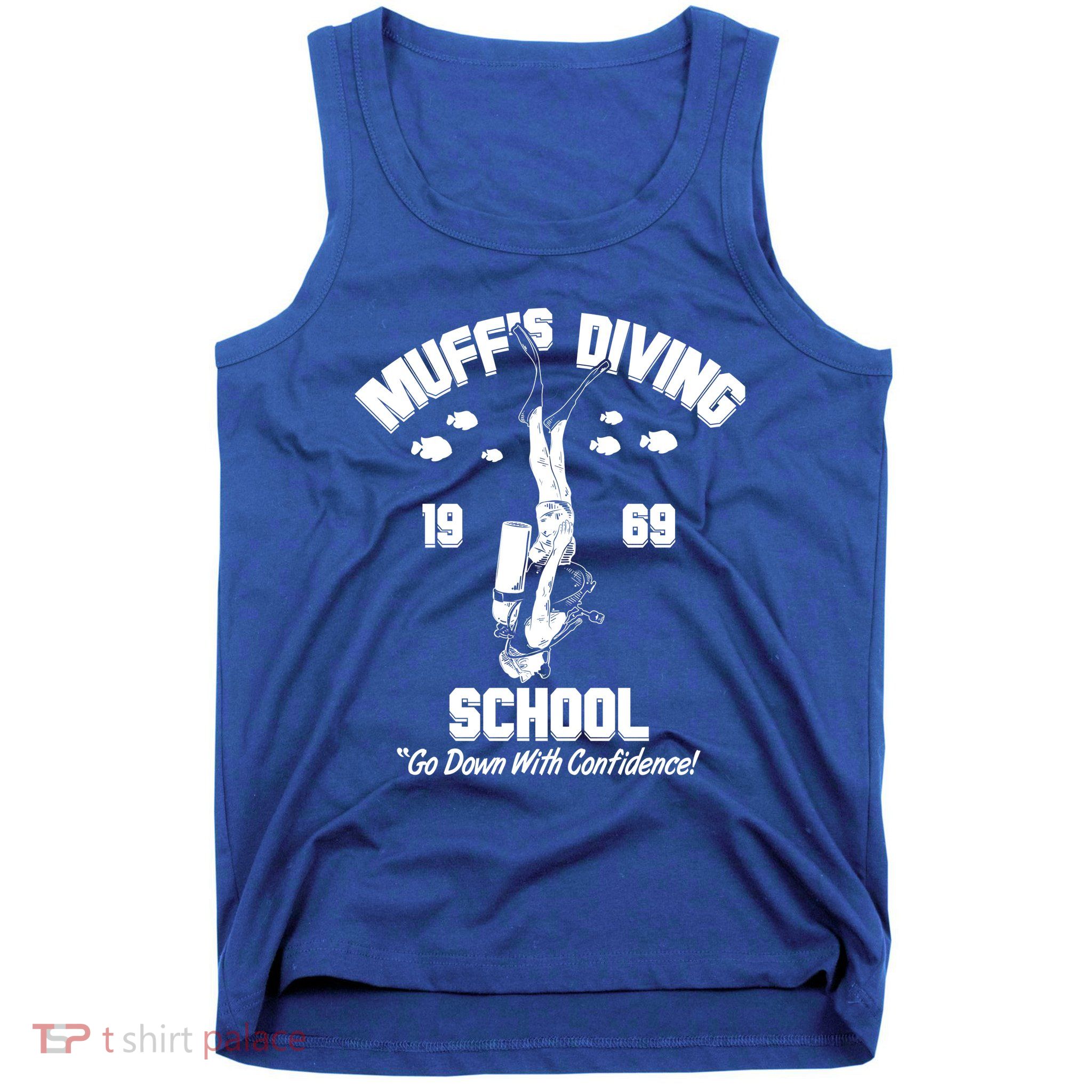 Muffs Diving School 1969 Go Down With Confidence Tank Top