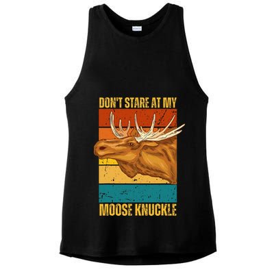 Moose DonT Stare At My Moose Knuckle Ladies PosiCharge Tri-Blend Wicking Tank